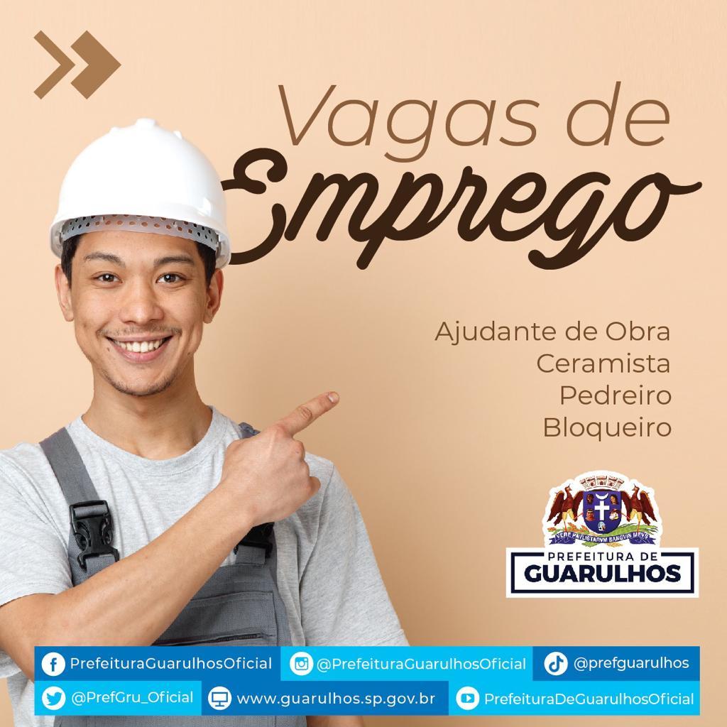 Prefeitura Divulga 70 Vagas De Emprego Para A área Da Construção Prefeitura De Guarulhos 2088